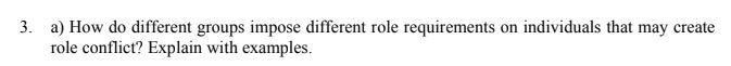 3. a) How do different groups impose different