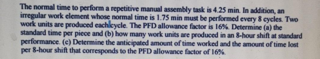 The normal time to perform a repetitive manual