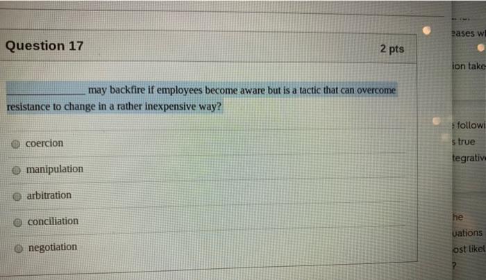 Pases wl Question 17 2 pts ion take may backfire