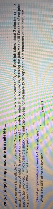 PA 8-3 (Algo) A copy machine is available ... A