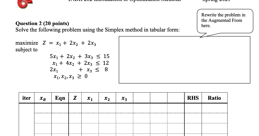 Rewrite the problem in the Augmented From here.