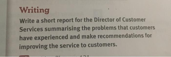 Writing Write a short report for the Director of