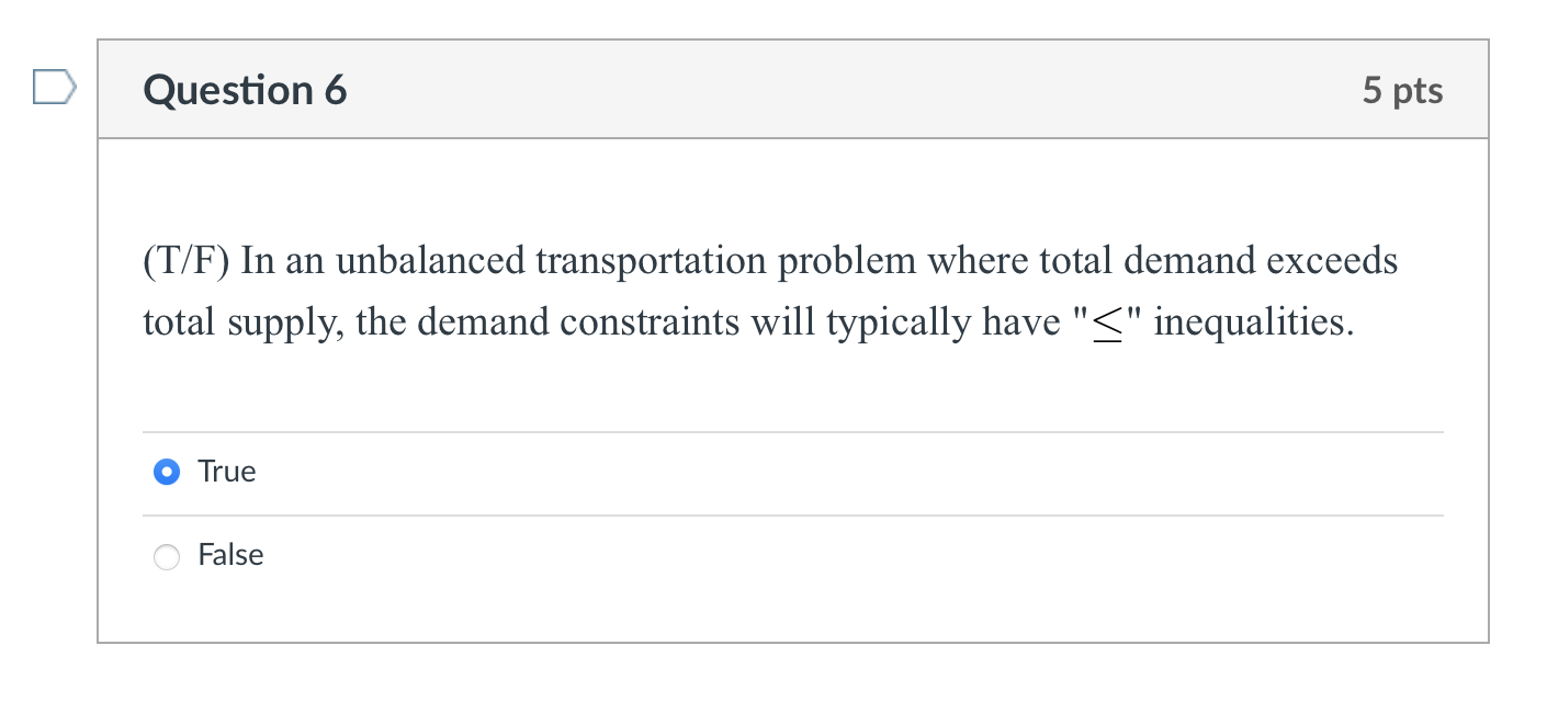 Question 6 5 pts (T/F) In an unbalanced