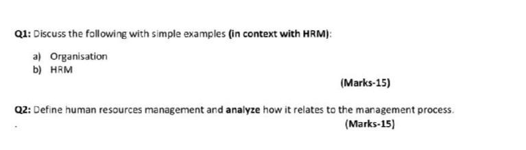 Q1: Discuss the following with simple examples