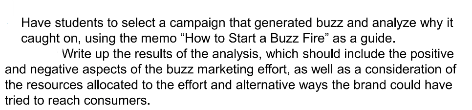 Have students to select a campaign that generated