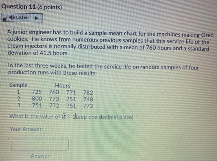 Question 11 (6 points) Listen A junior engineer