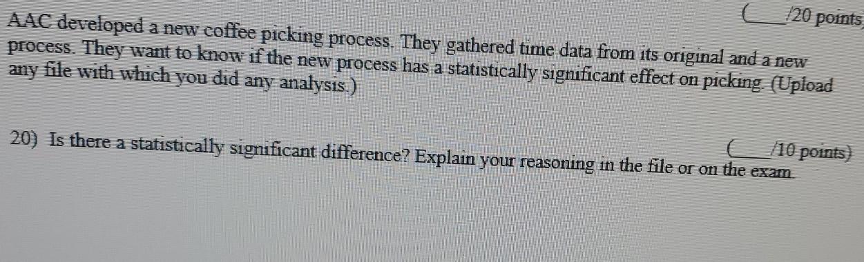 /20 points AAC developed a new coffee picking