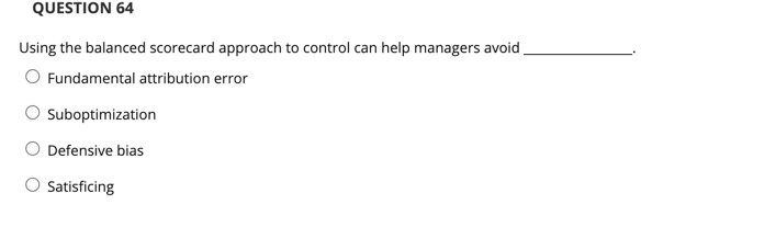 QUESTION 64 Using the balanced Scorecard approach
