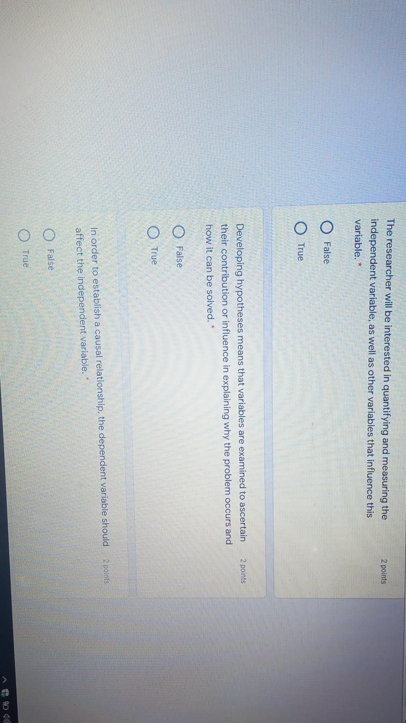 2 points The researcher will be interested in