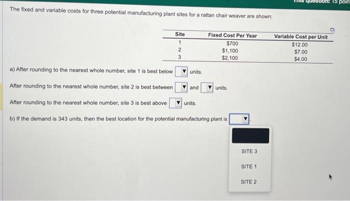 333/ 0/ 80 The fixed and variable costs for three