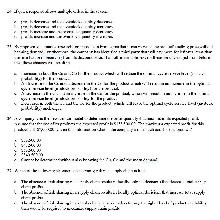 24. If quick response allows multiple orders in