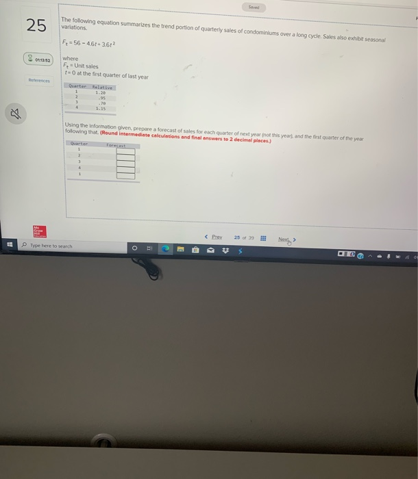 25 The following equation summarizes the trend