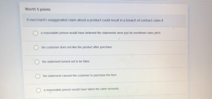 Worth 5 points A merchant's exaggerated claim
