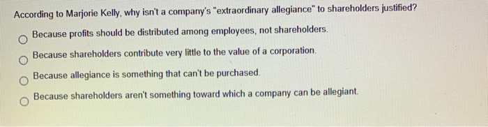 According to Marjorie Kelly, why isn't a