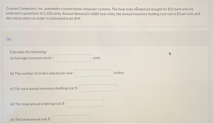 Custom Computers, Inc. assembles custom home