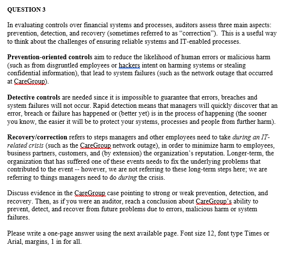 QUESTION 3 In evaluating controls over financial