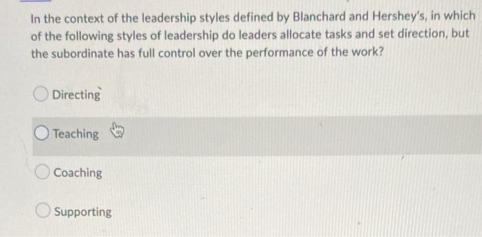 In the context of the leadership styles defined