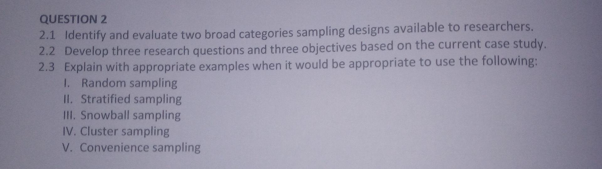 QUESTION 2 2.1 Identify and evaluate two broad
