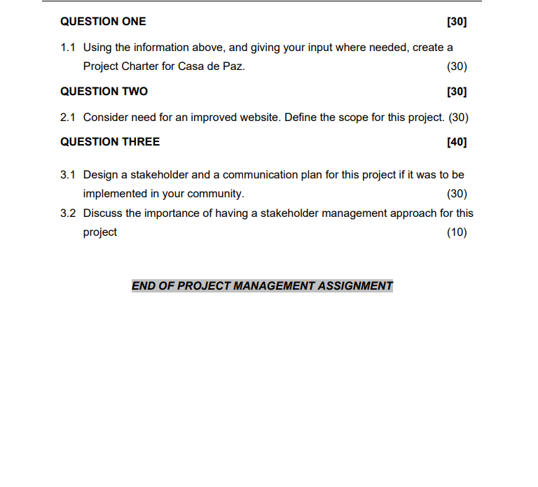 Casa de Paz is an ambitious project with several