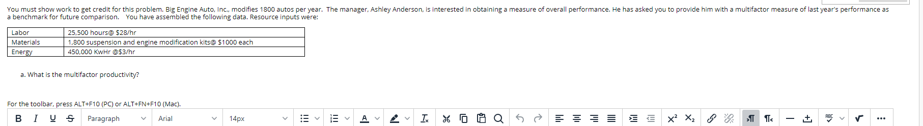 You must show work to get credit for this