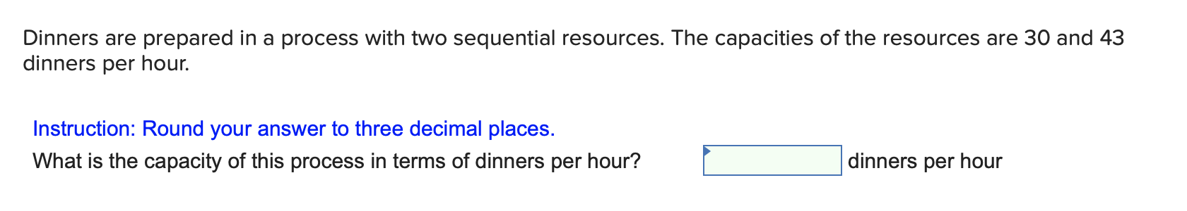 Dinners are prepared in a process with two