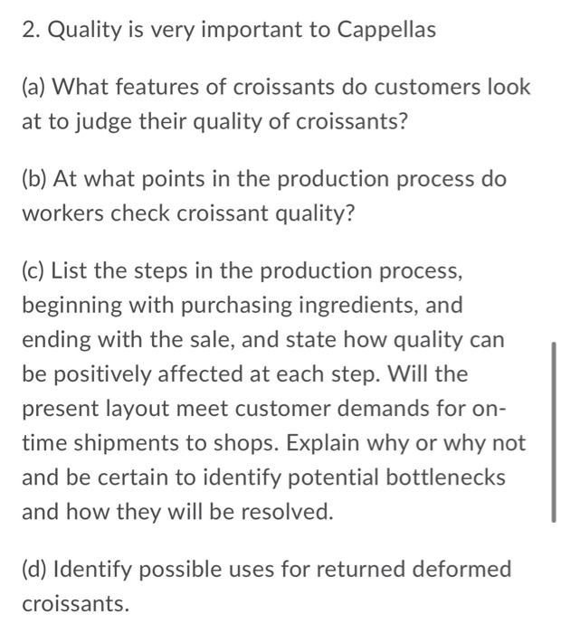 2. Quality is very important to Cappellas (a)