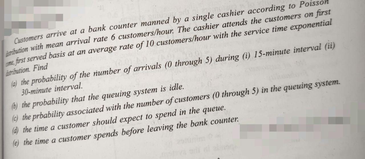 Queuing Model Customers arrive at a bank counter