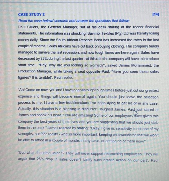 CASE STUDY 2 Read the case below/ scenario and