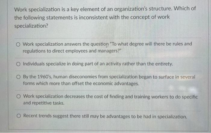 help asap will give thunbs up Work specialization