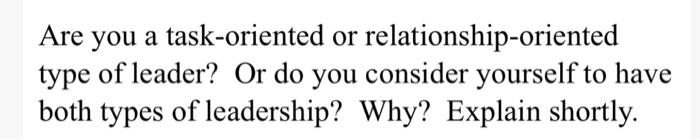 Are you a task-oriented or relationship-oriented