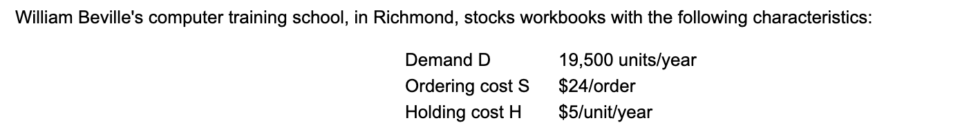 a) The EOQ for the workbooks is [ ] (round your