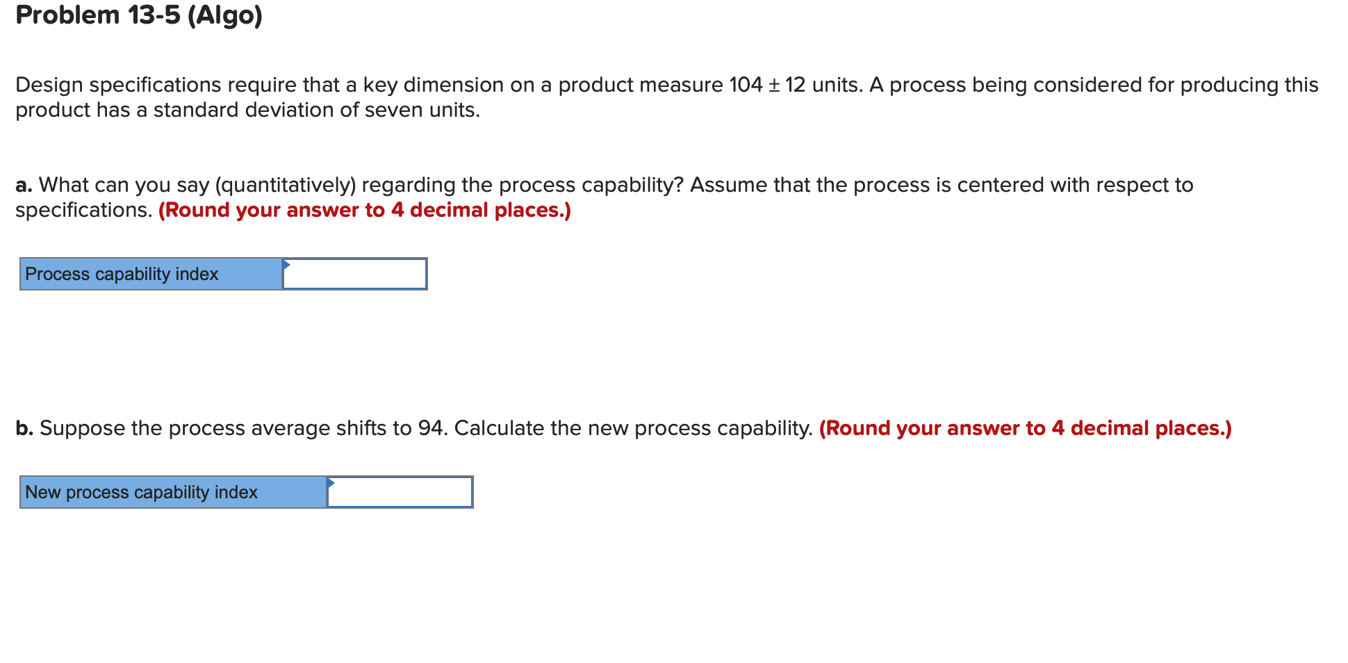Design specifications require that a key