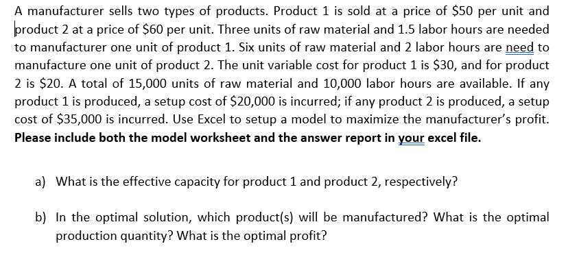 Please show excel formula and solver analysis.