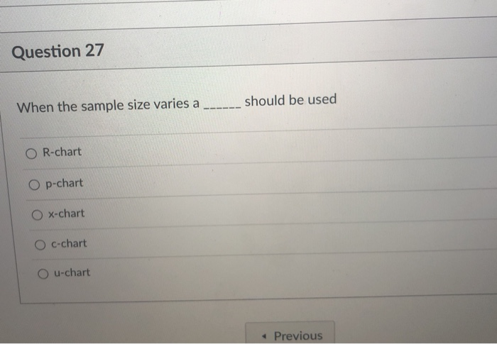 Question 27 should be used When the sample size