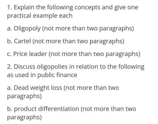 1. Explain the following concepts and give one