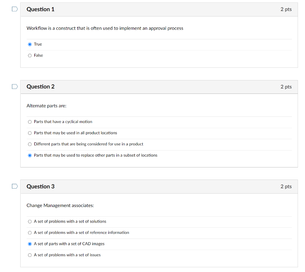 D Question 1 2 pts Workflow is a construct that