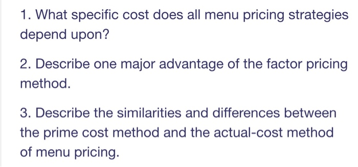1. What specific cost does all menu pricing