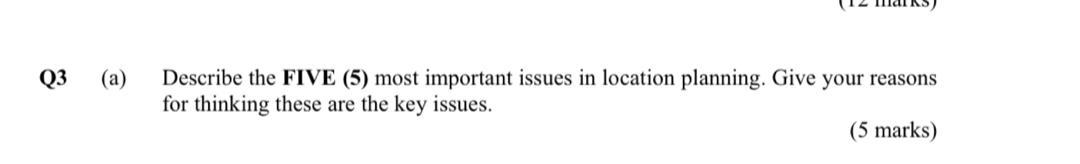 Q3 (a) Describe the FIVE (5) most important