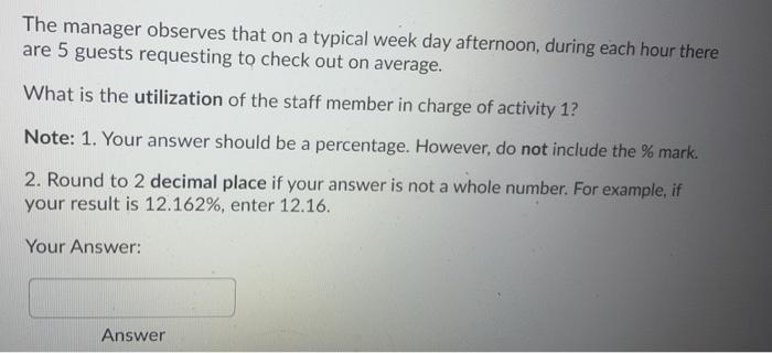 1. 2. 3. 4. 5. Question 1 (1 point) At a hotel,