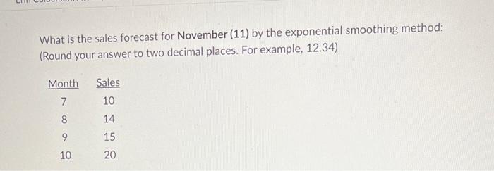 What is the sales forecast for November (11) by