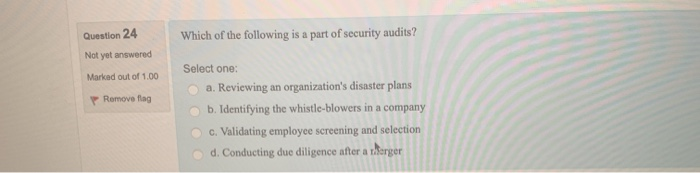 Question 24 Which of the following is a part of