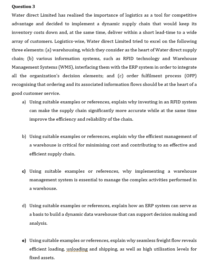 Question 3 Water direct Limited has realised the