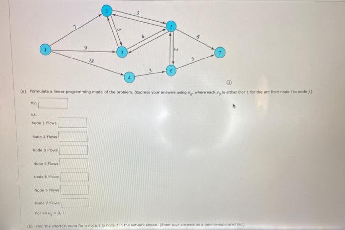 3 6 9 IN 2 18 () Formulate a linear programming