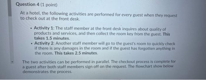 1. 2. 3. 4. 5. Question 1 (1 point) At a hotel,