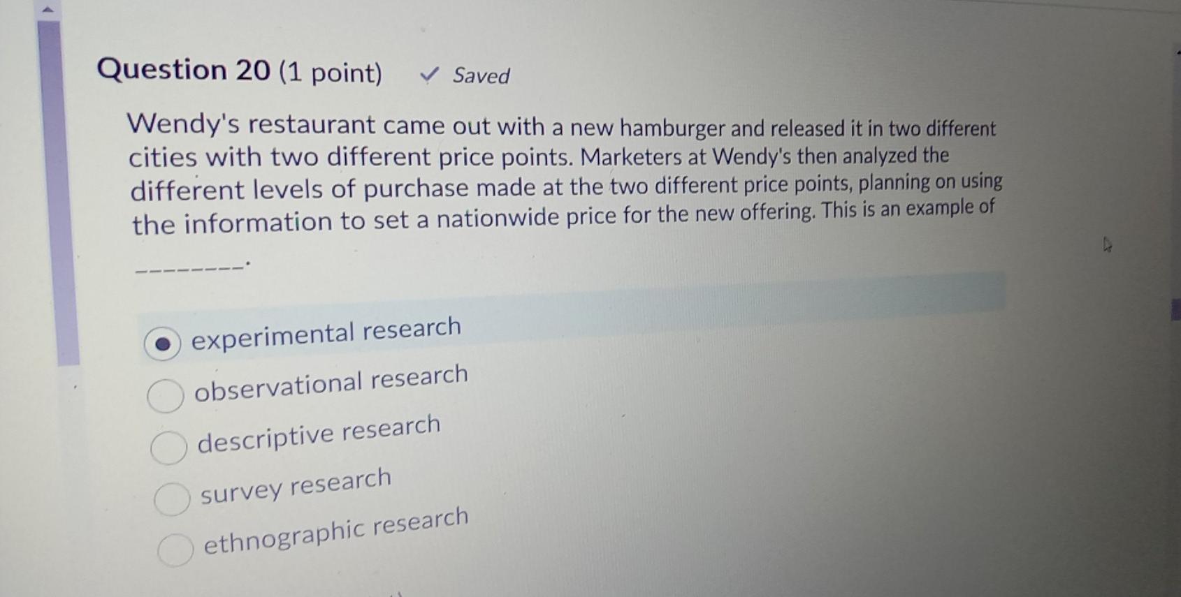 Question 21 (1 point) Competitor intelligence can