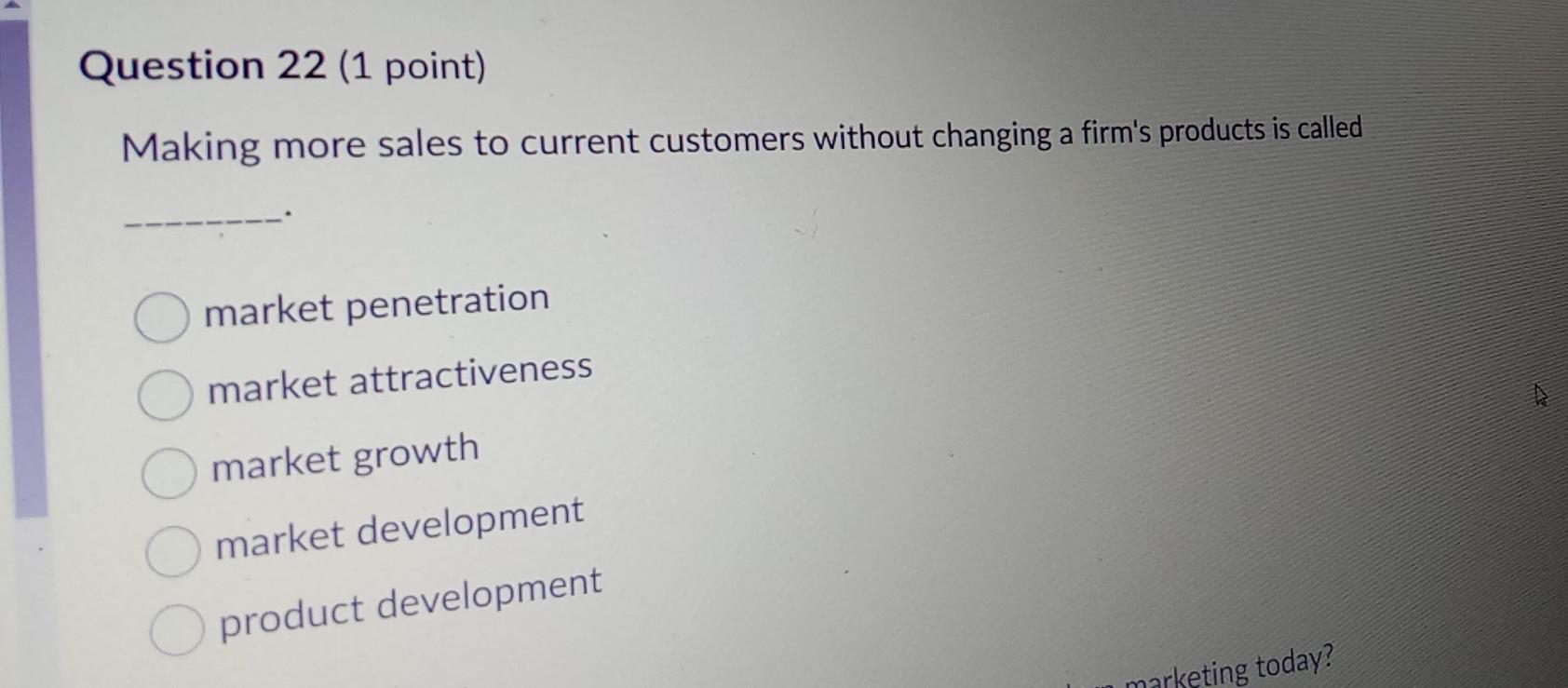 Question 21 (1 point) Competitor intelligence can