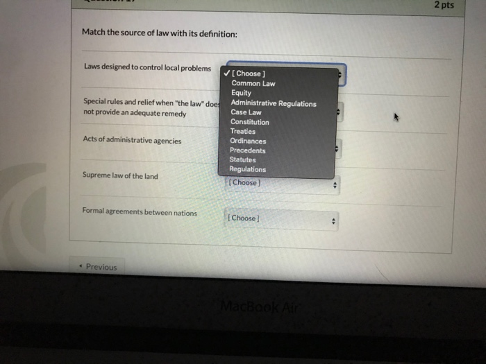 2 pts Match the source of law with its