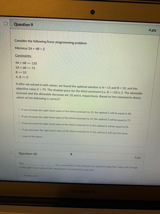 Question 9 4 pts Consider the following linear