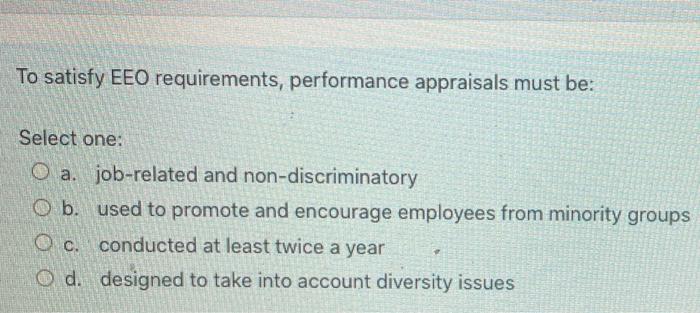 To satisfy EEO requirements, performance