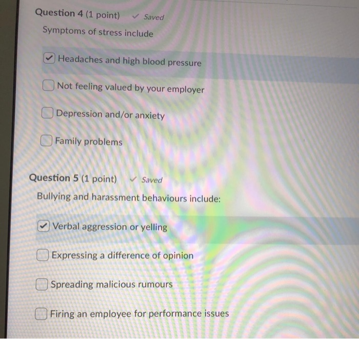 Question 4 (1 point) Saved Symptoms of stress